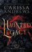 Haunted Legacy: A Supernatural Ghost Series by Carissa Andrews
