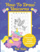 How To Draw Unicorns For Kids: Learn To Draw - Easy Step By Step - Drawing Grid - Crafts and Games by Aimee Michaels