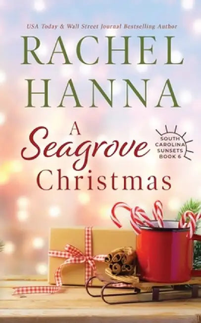 A Seagrove Christmas by Rachel Hanna