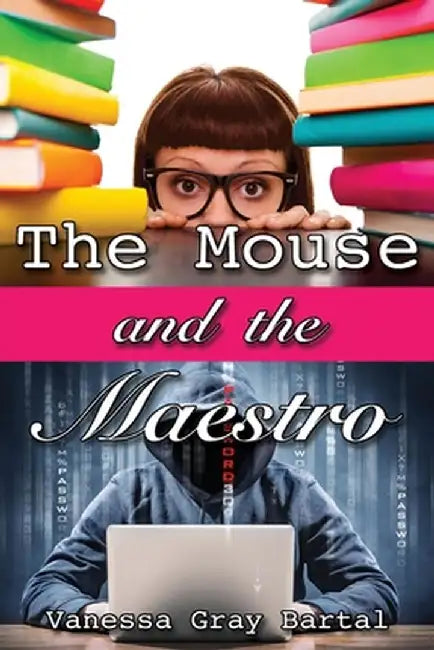 The Mouse and The Maestro by Vanessa Gray Bartal
