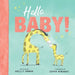 Hello, Baby! by Shelly Unwin