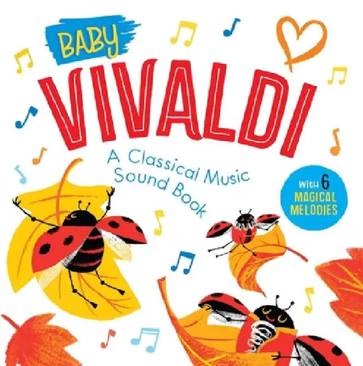Baby Vivaldi: A Classical Music Sound Book (with 6 Magical Melodies) by Little Genius Books