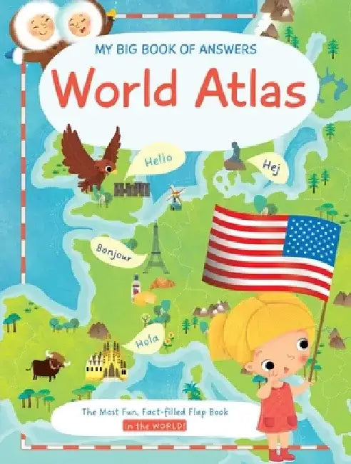 My Big Book of Answers World Atlas by Little Genius Books
