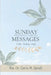 Sunday Inspirational Anointing Messages: Faith, Healing, Hope by Carrie M. Spruill
