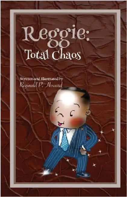 Reggie: Total Chaos by Howard, Reginald P.