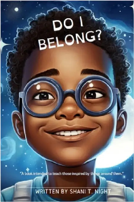 Do I Belong? by Night, Shani T.
