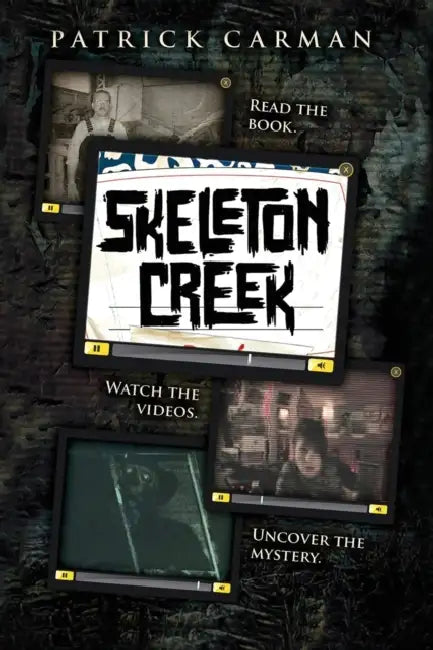 Skeleton Creek: #1 (UK Edition) by Patrick Carman