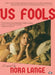 Us Fools by Nora Lange