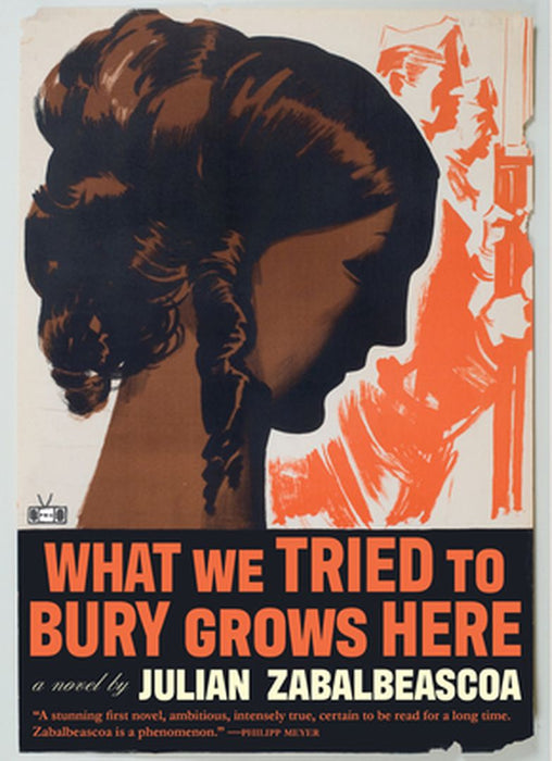 What We Tried to Bury Grows Here by Julian Zabalbeascoa