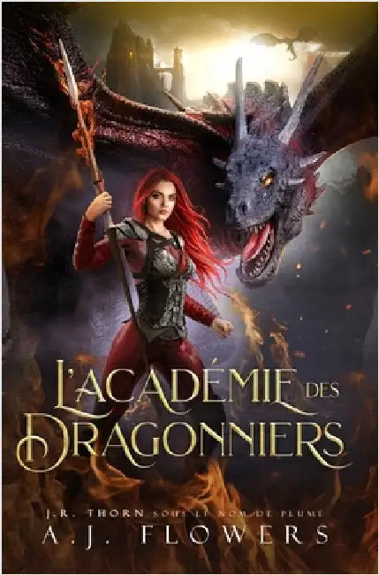 L'Académie des dragonniers by Flowers, A. J.