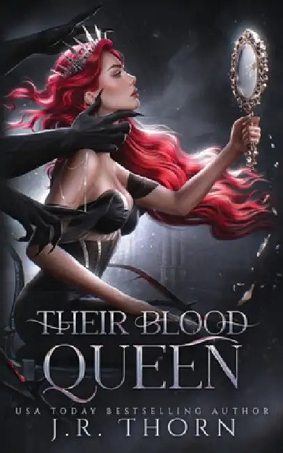 Their Blood Queen by Thorn, J. R.