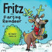 Fritz the Farting Reindeer: A Story About a Reindeer Who Farts by Humor Heals Us