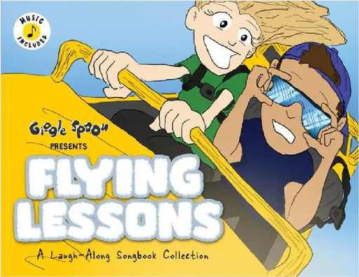 Flying Lessons: A Laugh-Along Songbook Collection by Giggle Spoon