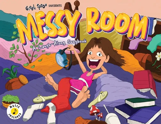 Messy Room: A Laugh-Along Songbook by Giggle Spoon, D. W. Knight, Bradford Knight