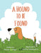 A Hound To Be Found by Theresa D. Berger