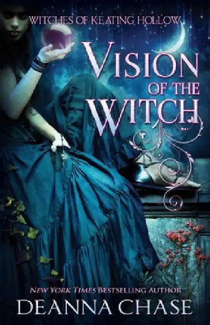 Vision of the Witch by Deanna Chase