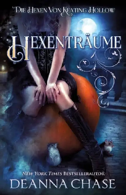Hexenträume by Deanna Chase