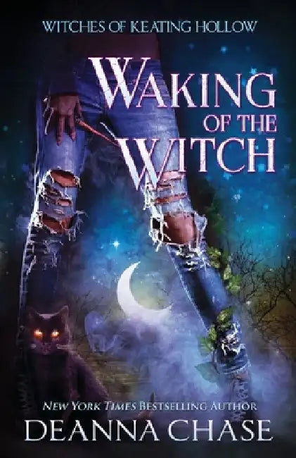 Waking of the Witch by Deanna Chase