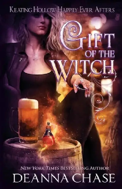 Gift of the Witch: A Witches of Keating Hollow Novella by Deanna Chase