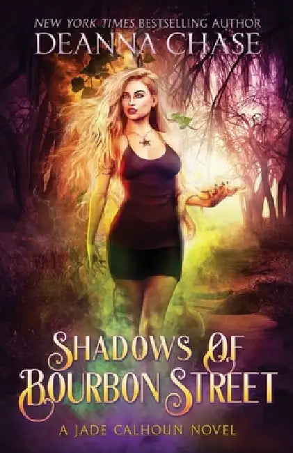 Shadows of Bourbon Street by Deanna Chase