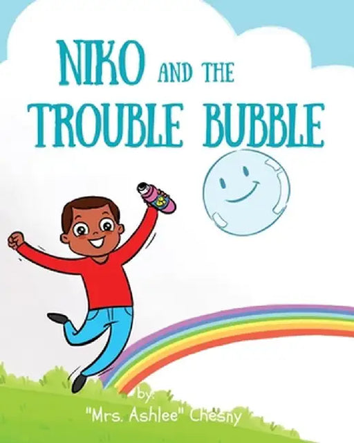 Niko and The Trouble Bubble by Mrs Ashlee Chesny