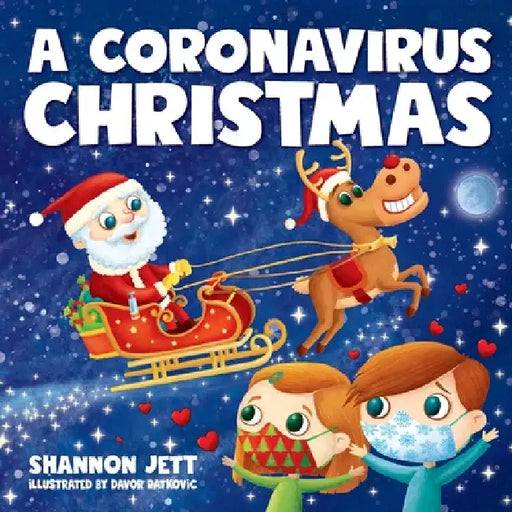 A Coronavirus Christmas: The Spirit of Christmas Will Always Shine Through by Shannon Jett