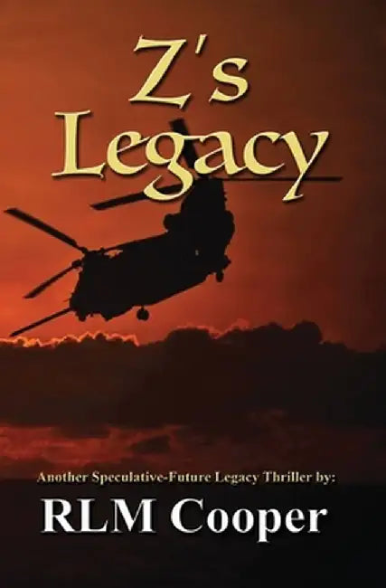 Z's Legacy by Rlm Cooper
