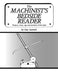 The Machinist's Bedside Reader: Projects, hints, tips and anecdotes of the trade by Guy Lautard