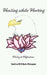 Healing while Hurting: Poetry & Reflections by Carolina M-G Ayala