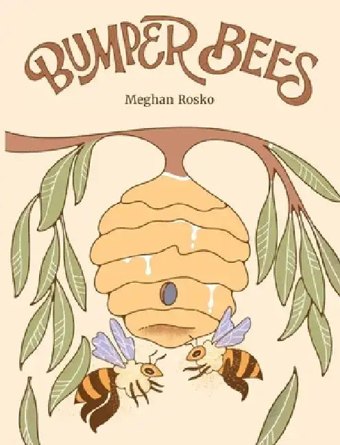 Bumper Bees by Meg Rosko