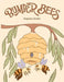 Bumper Bees by Meg Rosko