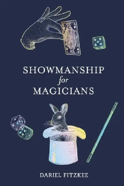 Showmanship for Magicians by Dariel Fitzkee