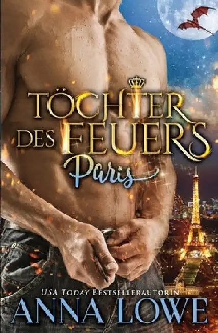 Töchter des Feuers: Paris by Anna Lowe
