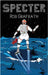 Specter: Zeta Trilogy, Book Three by Grafrath, Rob
