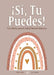 Si! Tu Puedes!: Un Librito para la Salud Mental Materna by Robin Giles, Joy Subrin