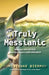 Truly Messianic by Dominiquae Bierman