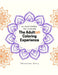 The Adultish Coloring Experience by Shermaine Perry