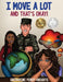 I Move A Lot and That's Okay by Shermaine Perry-Knights