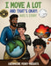 I Move A Lot and That's Okay: Axel's Story by Shermaine Perry-Knights