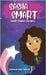 Sasha Smart: Short Stories for Girls by Perry-Knights, Shermaine