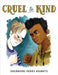 Cruel to Kind by Perry-Knights, Shermaine