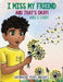 I Miss My Friend And That's Okay: Axel's Story by Perry-Knights, Shermaine