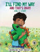 I'll Find My Way And That's Okay: Axel's Story: Axel's Story by Perry-Knights, Shermaine