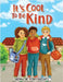 It's Cool To Be Kind by Perry-Knights, Shermaine