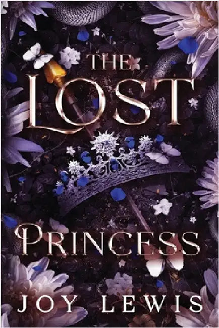 The Lost Princess: A Sleeping Beauty Retelling by Lewis, Joy