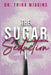 The Sugar Seduction by Trina Wiggins