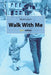 Walk With Me by Mark Lynch