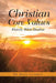 Christian Core Values: Family Bible Studies by Bruce Caldwell