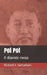 Pol Pot: Il diavolo rosso by Samuelson, Richard J.