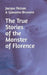 The True Stories Of The Monster Of Florence by Giacomo Brunoro